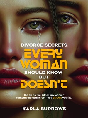 cover image of DIVORCE SECRETS EVERY WOMAN SHOULD KNOW BUT DOESN'T